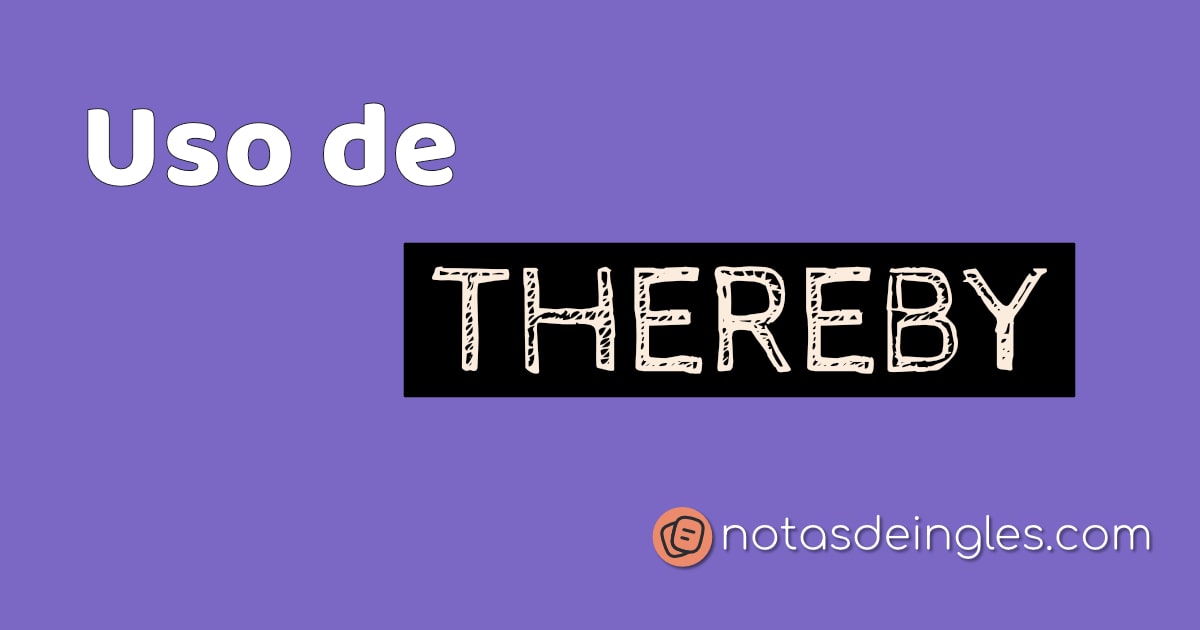 uso de thereby en ingles